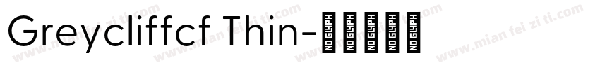 Greycliffcf Thin字体转换